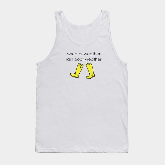 Rain Boot Weather Tank Top by CloudWalkerDesigns